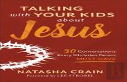 Talking With Your Kids About Jesus