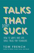 Talks That Don'T Suck