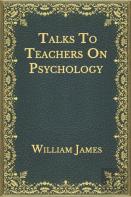 Talks To Teachers On Psychology