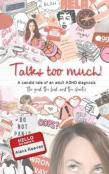 Talks Too Much!