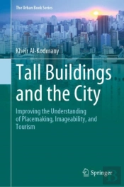Tall Buildings And The City