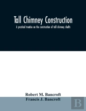 Tall Chimney Construction : A Practical