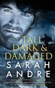 Tall, Dark And Damaged