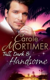 Tall, Dark & Handsome