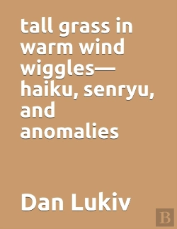 Bertrand.pt - Tall Grass In Warm Wind Wiggles-Haiku, Senryu, And Anomalies