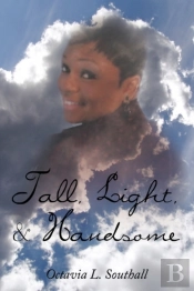 Tall, Light, & Handsome