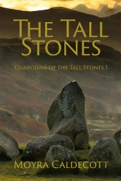 Tall Stones [Guardians Of The Tall Stones #1]