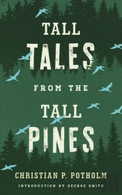Tall Tales From The Tall Pines