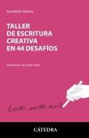 Taller De Escritura Creativa En 44 Desafios