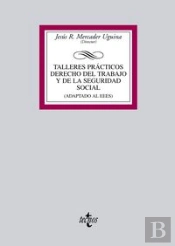 Talleres Prácticos Derecho Del Trabajo Y De La Seguridad Social