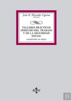 Bertrand.pt - Talleres Prácticos Derecho Del Trabajo Y De La Seguridad Social