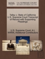 Talley V. State Of California U.S. Supreme Court Transcript Of Record With Supporting Pleadings