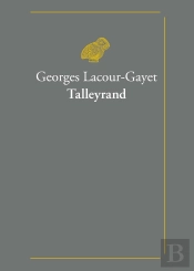 Talleyrand - 1754-1838