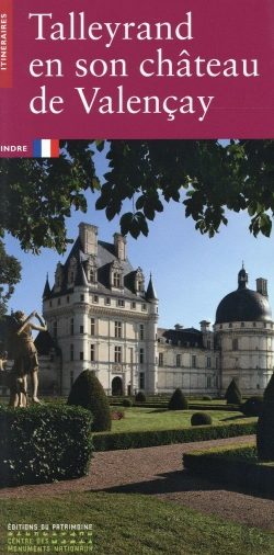 Bertrand.pt - Talleyrand En Son Château De Valençay