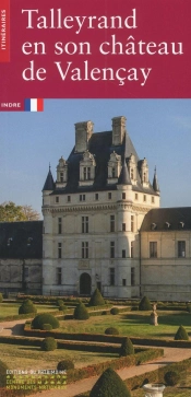 Talleyrand En Son Château De Valençay