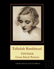 Tallulah Bankhead: Vintage Cross Stitch