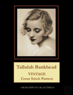 Bertrand.pt - Tallulah Bankhead: Vintage Cross Stitch