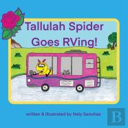 Tallulah Spider Goes Rving!