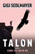 Talon, Come Fly With Me