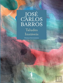 Bertrand.pt - Taludes Instáveis - Poemas Escolhidos
