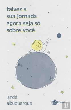 Bertrand.pt - Talvez A Sua Jornada Agora Seja Só Sobre Você