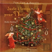 Tam-Tam Et Piccolo T.4 ; Juste À Temps Pour Noël