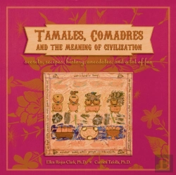 Bertrand.pt - Tamales, Comadres, & The Meaning Of Civilization