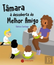 Tâmara à descoberta do Melhor Amigo