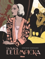 Tamara De Lempicka ; Une Femme Moderne
