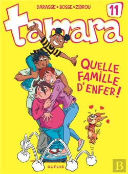 Bertrand.pt - Tamara Tome 11 : Quelle Famille D'Enfer !