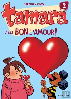 Bertrand.pt - Tamara Tome 2 : C'Est Bon L'Amour !