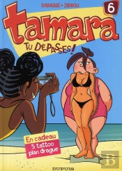 Tamara Tome 6 : Tu Dépasses !
