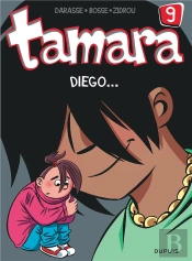 Tamara Tome 9 : Diego...