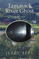Tamarack River Ghost