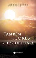 Também Há Cores Na Escuridão