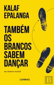 Também os Brancos Sabem Dançar