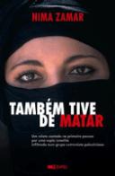 Também Tive de Matar
