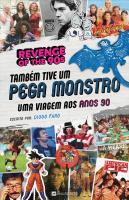 Também Tive um Pega Monstro