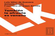 También La Afrenta Es Veneno