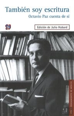 Bertrand.pt - Tambien Soy Escritura (Octavio Pazcuenta De Si) 