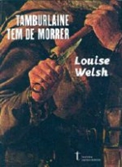 Tamburlaine Tem de Morrer
