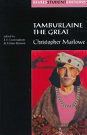Tamburlaine The Great (Revels Student Edition)