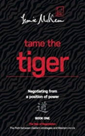 Tame The Tiger: Negotiating From A Position Of Power