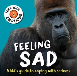 Bertrand.pt - Tame Your Emotions: Feeling Sad