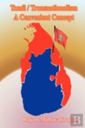 Tamil/Transnationalism A Convenient Conc