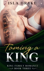 Taming A King