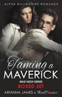Bertrand.pt - Taming A Maverick Saga Alpha Billionaire Romance (Mile High Series)