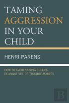 Taming Aggression In Your Child