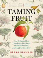 Taming Fruit
