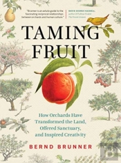 Taming Fruit